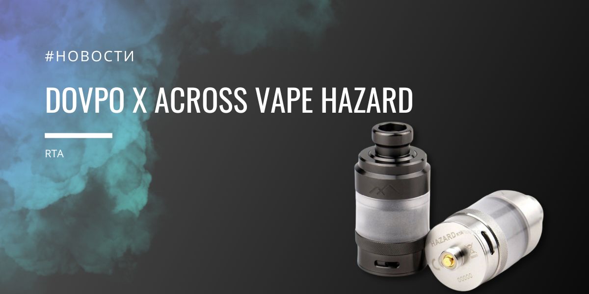 Dovpo x Across Vape Hazard RTA